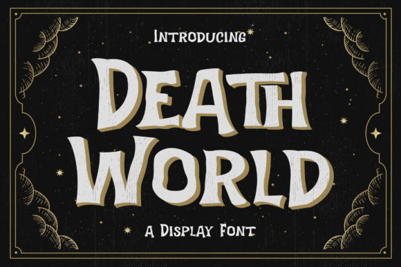 Death World: A Bold Typeface for Fearless Design