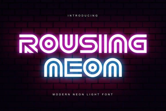 Rousing Neon: A Modern Display Typeface