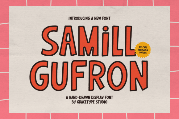 Samill Gufron: A Bold, Energetic Display Typeface