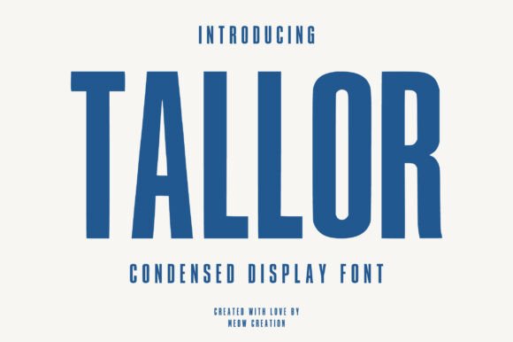 Tallor: A Bold Condensed Font for Modern Design