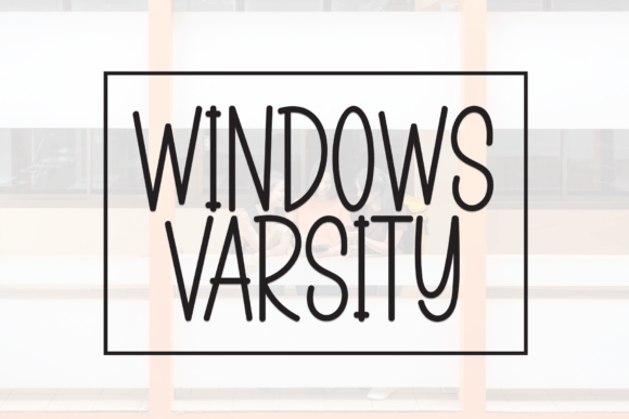 Windows Varsity: A Font with Friendly, Modern Appeal