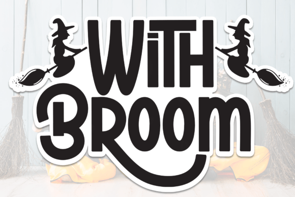 With Broom: A Bold Display Font for Creative Impact